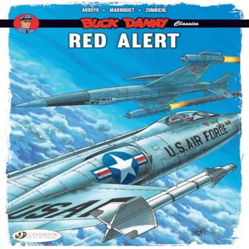 Buck Danny Classics Vol. 6 Red Alert by Frederic Marniquet Paperback Book 9781800441255