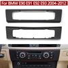 LHD RHD Car Interior Air Conditioner HVAC Cover Trim A/C Control Panel Frame Replace For BMW 3 Series E90 E91 E92 E93 2004-2012