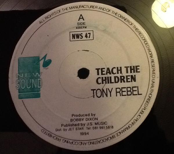 

12inch Record TONY REBEL / THRILLER U - Teach The Children / I Can t Live NWS47 New Sound 1994 UK Reggae, Ska & Dub Used