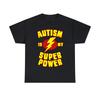 Autism Is My Super Power Graphic Tee Shirt, S-5XL