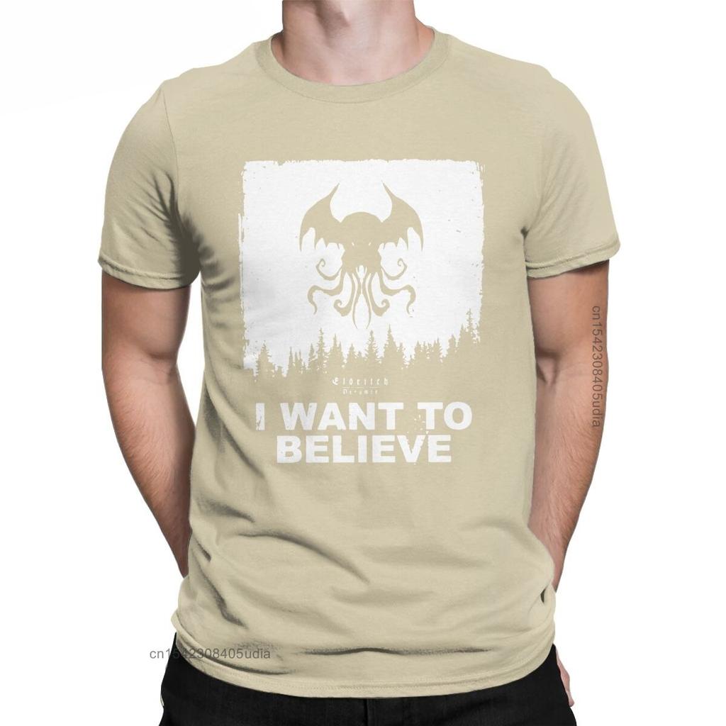 Novelty I Want To Believe In Cthulhu Eldritch Dreamer T-Shirt Men Crew Neck Cotton T Shirt Lovecraft Short Sleeve Tee Shirt