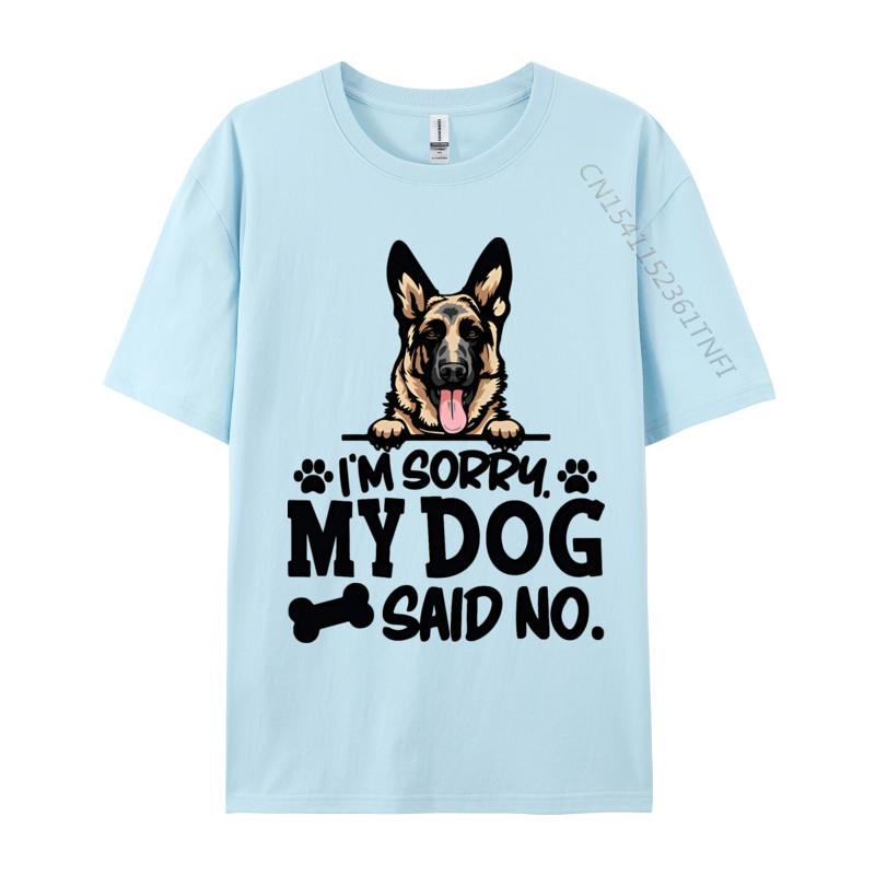 

Clothing Comfortable Birthday Tops Shirts Graphic Cotton Unisex T Shirts GerUnisex Shepherd Stickers Im Sorry My Dog Tshirt 4XL