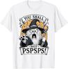 You Shall Not PSPSPS Funny Wizard Cat Fantasy Art T-Shirt