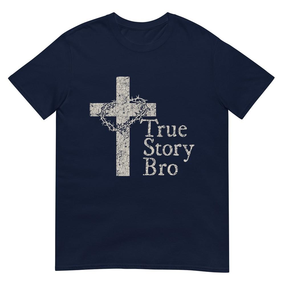 Vintage True Story Bro Christian Cross Jesus Faith Bible Tshirt S