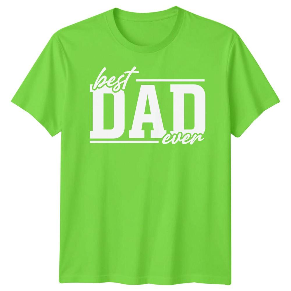 Best Dad Ever Unisexs Funny Fathers Day TShirt Tee Papa Life Daddy Gift 2FD