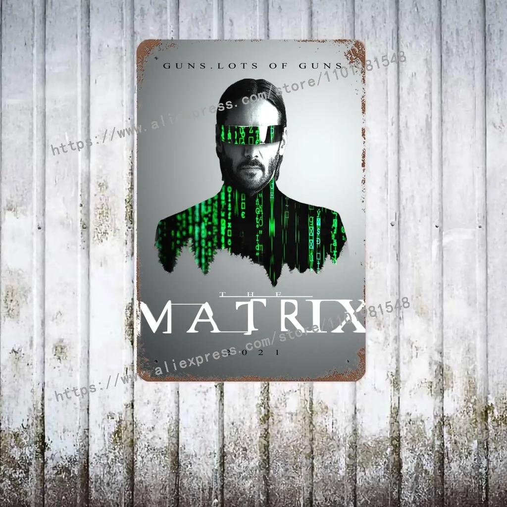 The Matrix Resurrections Decor Poster Vintage Tin Sign Metal Sign Decorative Plaque for Pub Bar Man Cave Club Wall Decoration