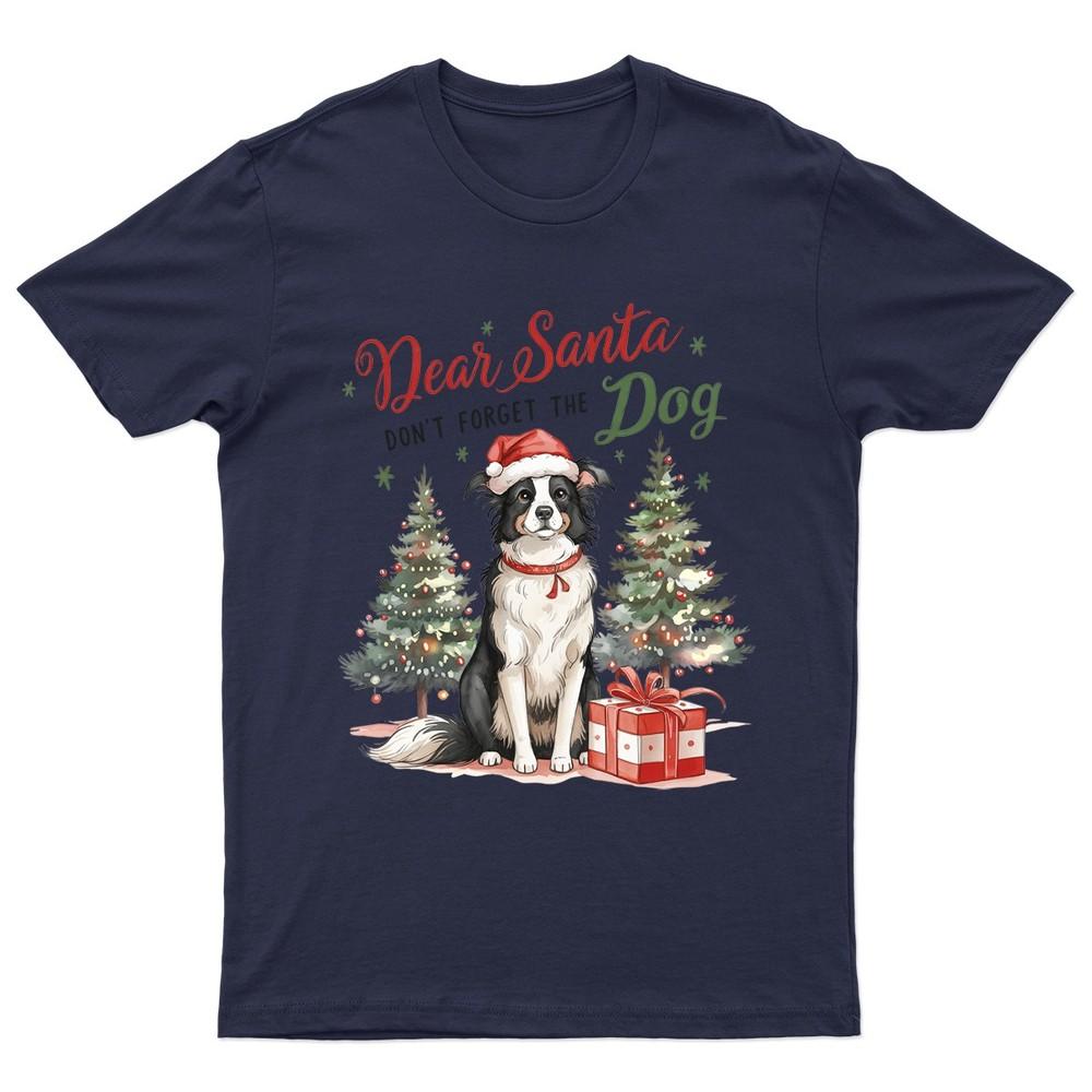 Dear Santa Dont Forget TShirt Unisex Gift Retro Seasonal Funny Pet Paw Xmas