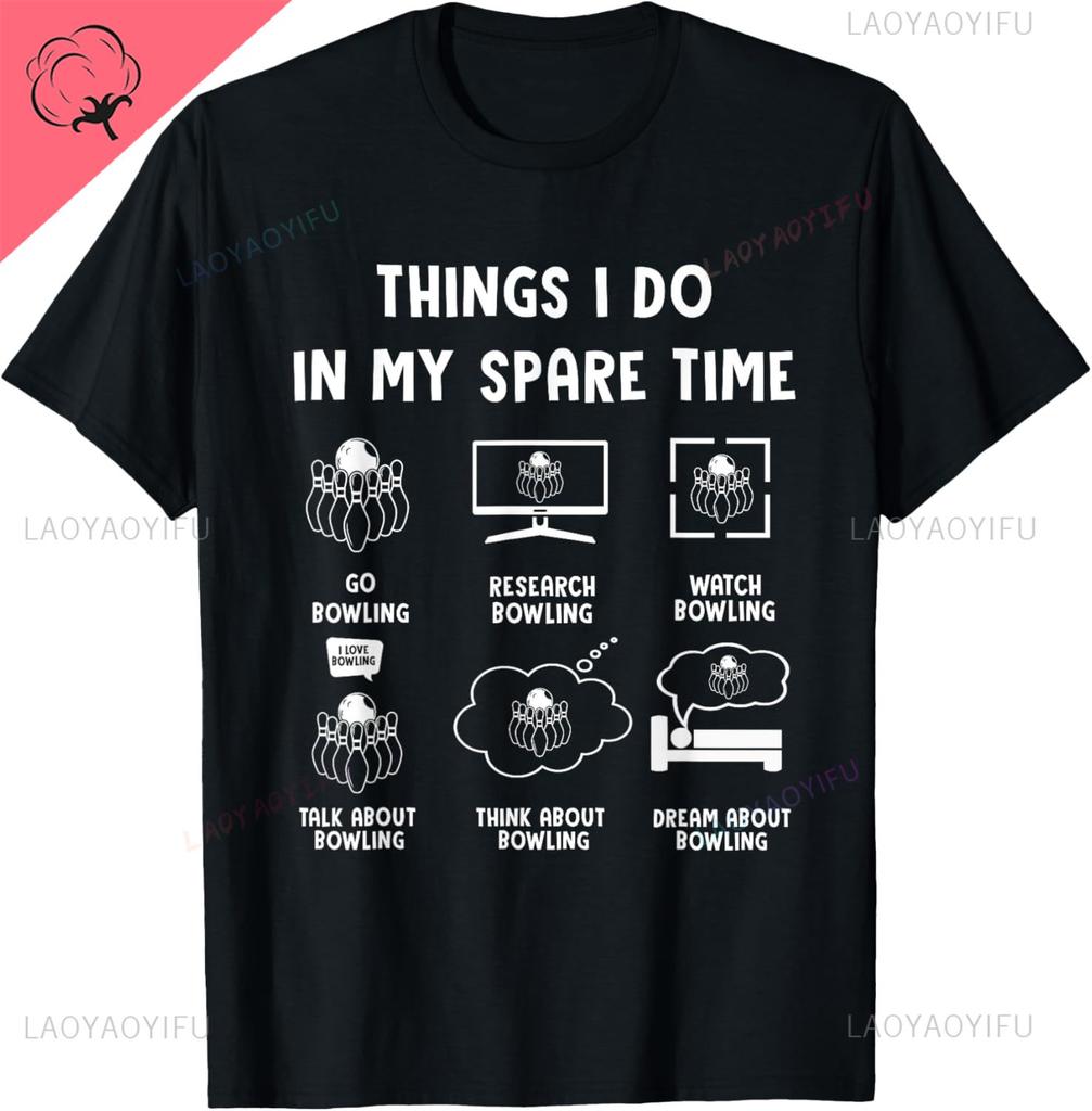 Things I Do Spare Time Bowling Funny Bowler Unisex Women Kids TShirt Y2k Kawayi Couple Custom TShirt  Camisas Streetwear