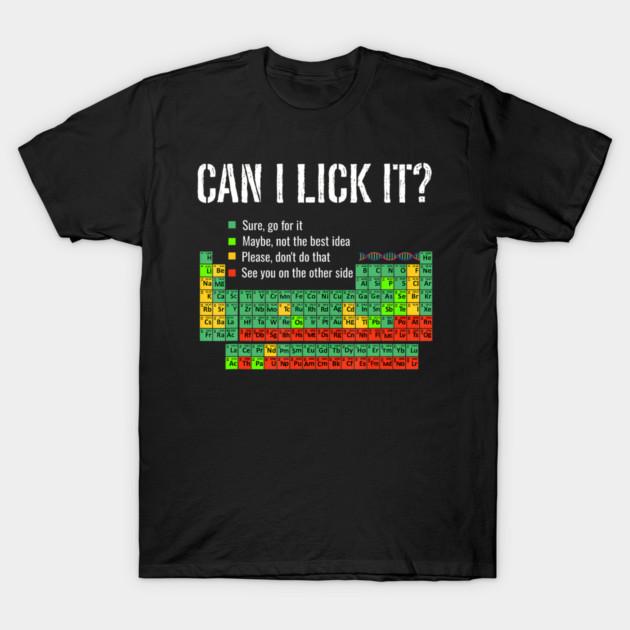 Asian Size Cotton Unisex Tshirt Print T-shirt Can I Lick It Periodic Table Science School T-shirt No-Cut Print Regular Fit
