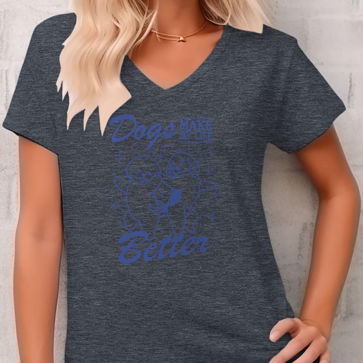 

Dogs Make My Life Better T Shirts Women Aesthetic Graphic Retro Vintage T Shirt Dog Lover Gift Dog Mom Casual Vneck Tops 4XL