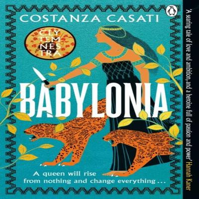 Babylonia by Costanza Casati Paperback Book 9781405954655