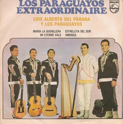 7inch Record LUIS ALBERTO DEL PARANA Y LOS PARAG  Los Paraguayos Extraordinaire 6850752 PHILIPS 1972 UK Latin Used