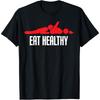 Funny Eat Healthy Cotton Men Tee Men's Rude Valentine Day Gifts T Shirt