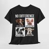 No Difference Cow Pig Dog Sheep Both Feel Pain Fear Tshirt Vegan Tshirt Unisex Activism Tee Veganism Activist Men Women Tops