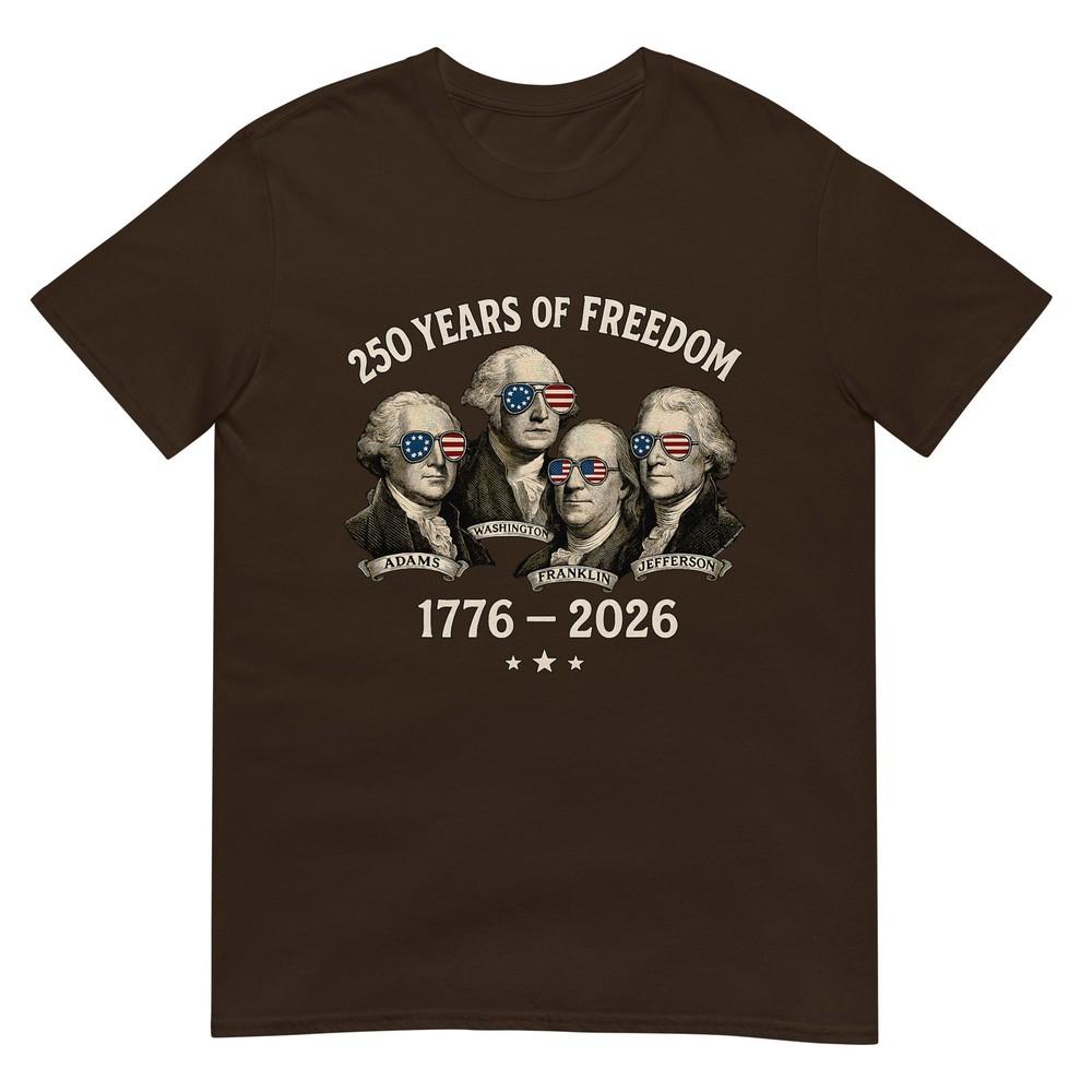 Founding Fathers 250 Years Of Freedom 17762026 TShirt