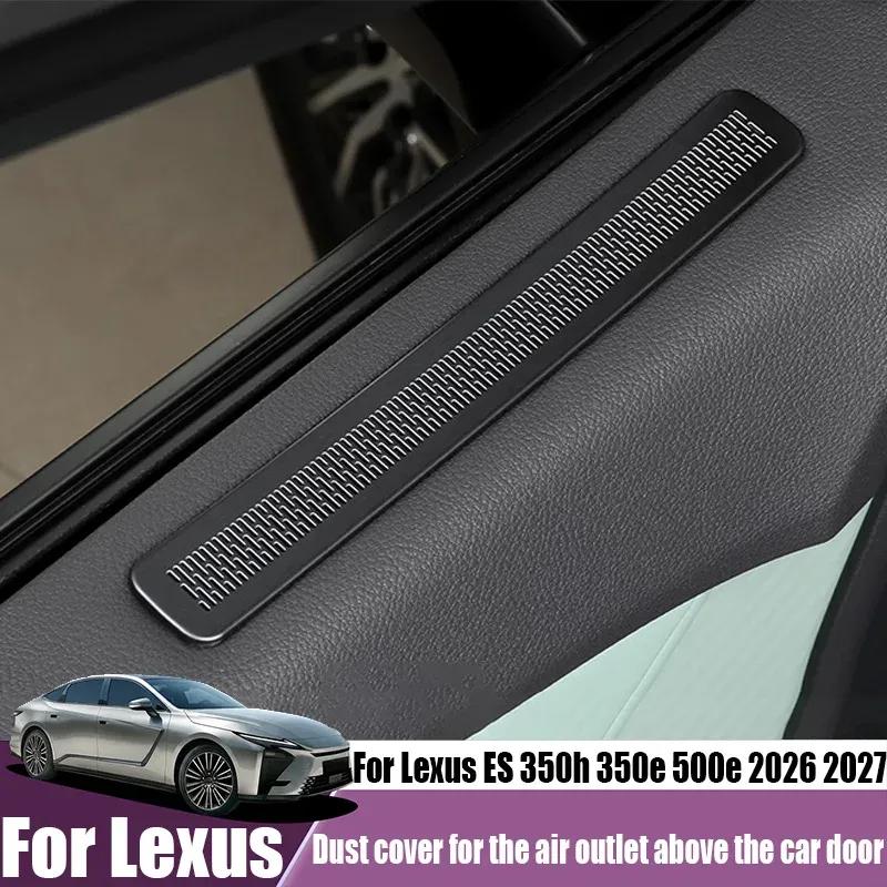 For Lexus ES 350h 350e 500e 2026 2027 Stainless Steel Door Upper Air Vent Dust Cover Protective Interior Trim Accessories