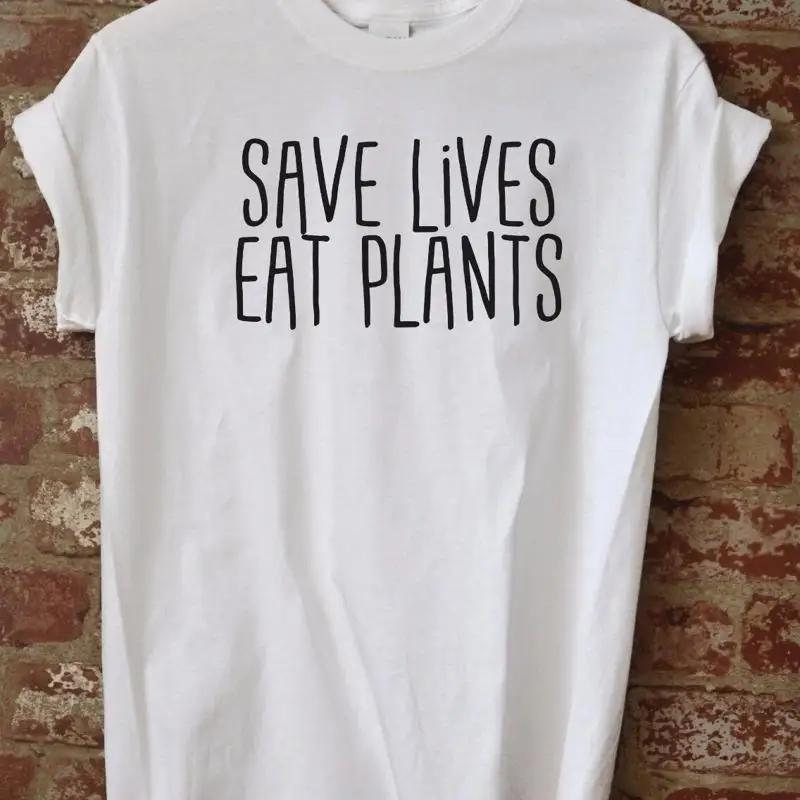 Save Lives Eat Plants T Shirt Vegan Vegetarian Pet Lovers Animal Rights Cotton