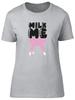 Milk Me Unisexs TShirt Funny Udder Cow Ladies Gift Tee