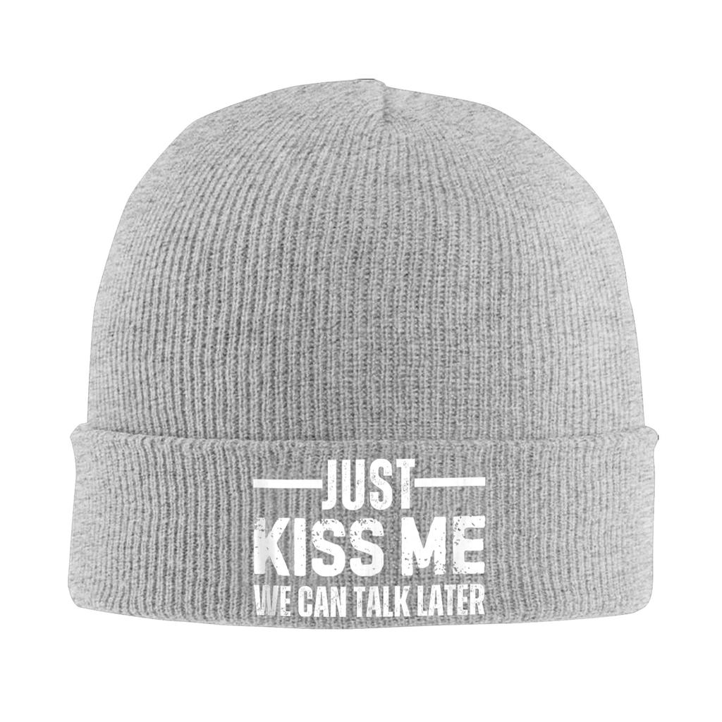 Just Kiss Me We Can Talk Later Bonnet Hats Beanie Hats Spring Design Skullies Beanies Hip Hop Men Women Unisex Outdoor Warm Cap