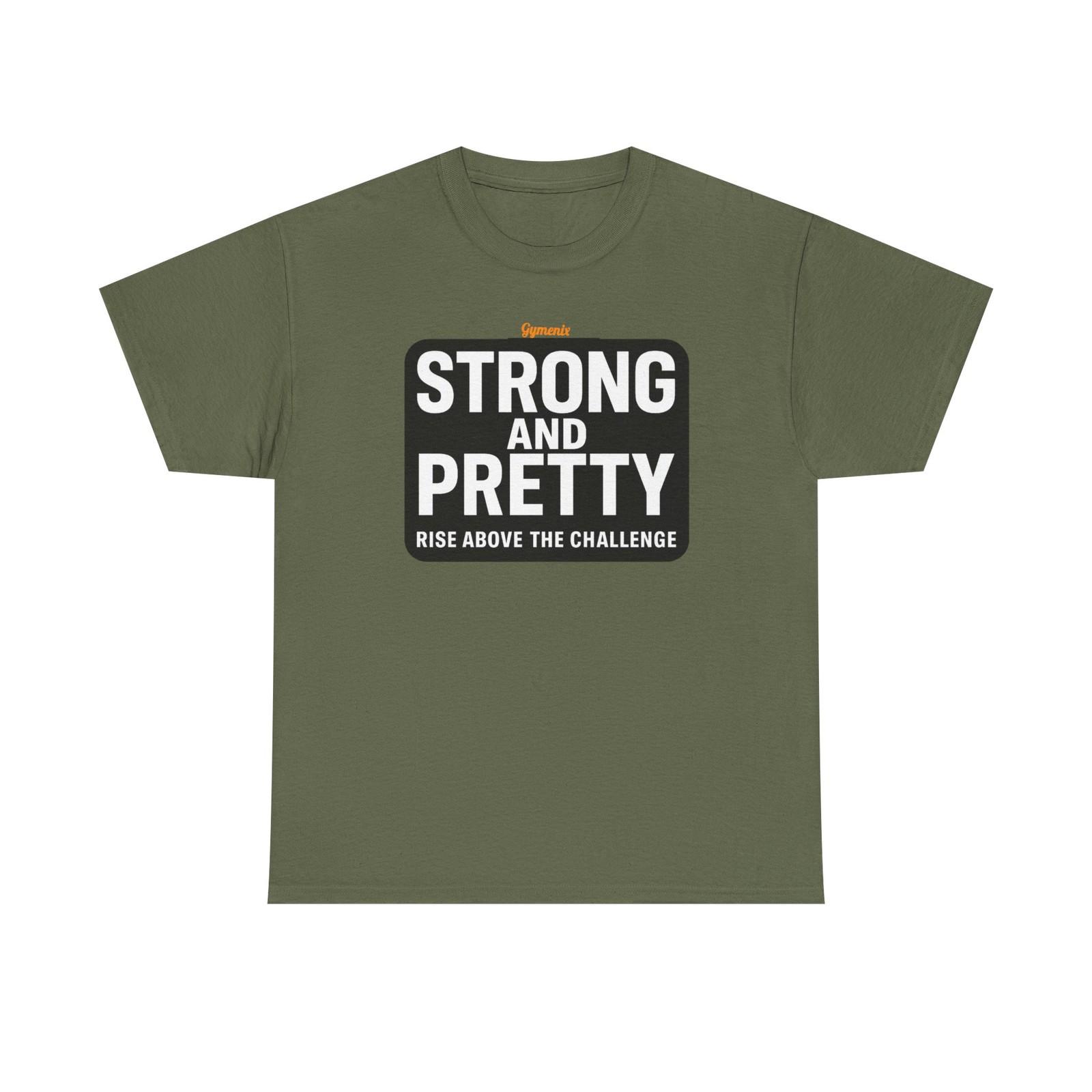 

Strong and Pretty Tee Shirt - Funny Gym Workout T-Shirt From Gymenix 4XL
