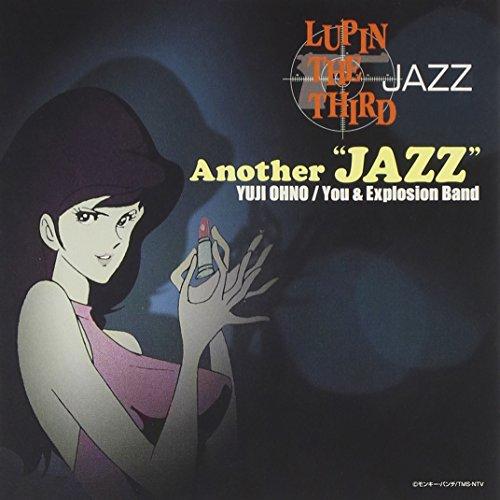 

LUPIN THE THIRD “JAZZ” ~Another JAZZ~
