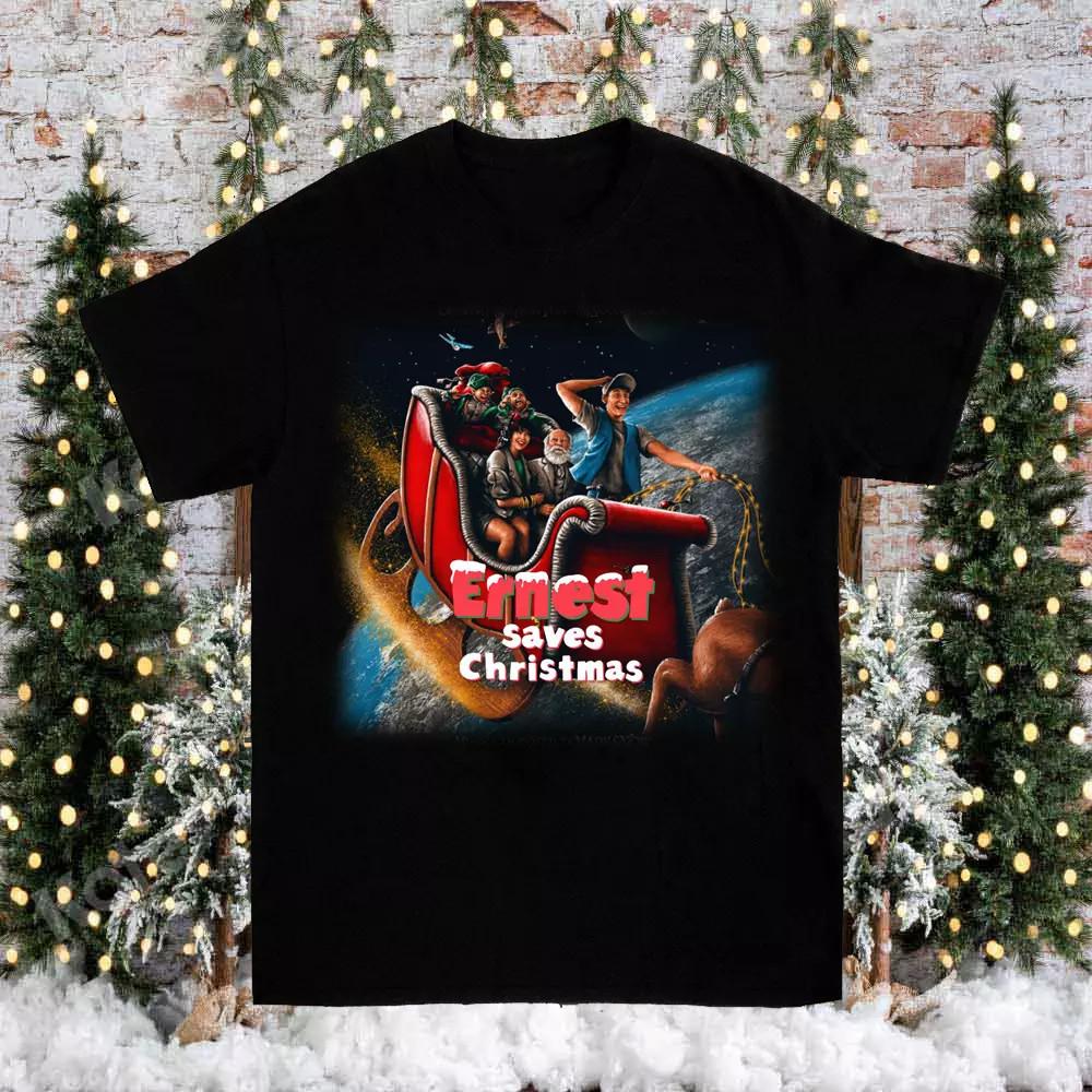 

Ernest Saves Christmas Xmas Gift For Family T Shirt Full Size S5XL Unisex T-Shirt M