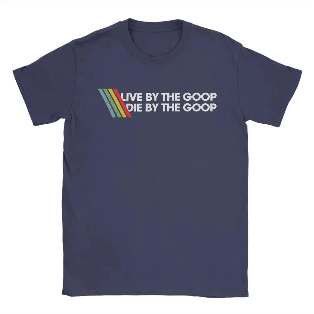 Live By The Goop Die By The Goop ARC Raiders TShirt Unisex Extraction Shooter Gamer Streetwear Tee 100 Cotton Casual Short