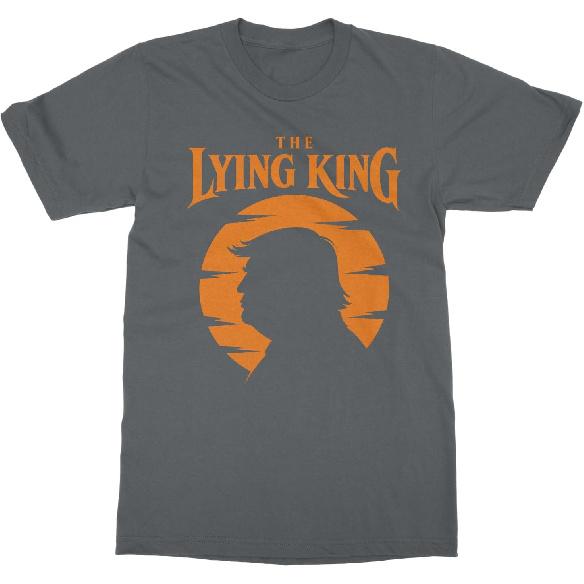 The Lying King Political Satire Graphic Unisex T-Shirt
