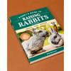 Storey's Guide To Raising Rabbits, 5th Edition: Breeds, Care, Housing