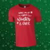 Wake Me Up When Winter Is Over Christmas Xmas Gift Kids/Adults Top T-shirt
