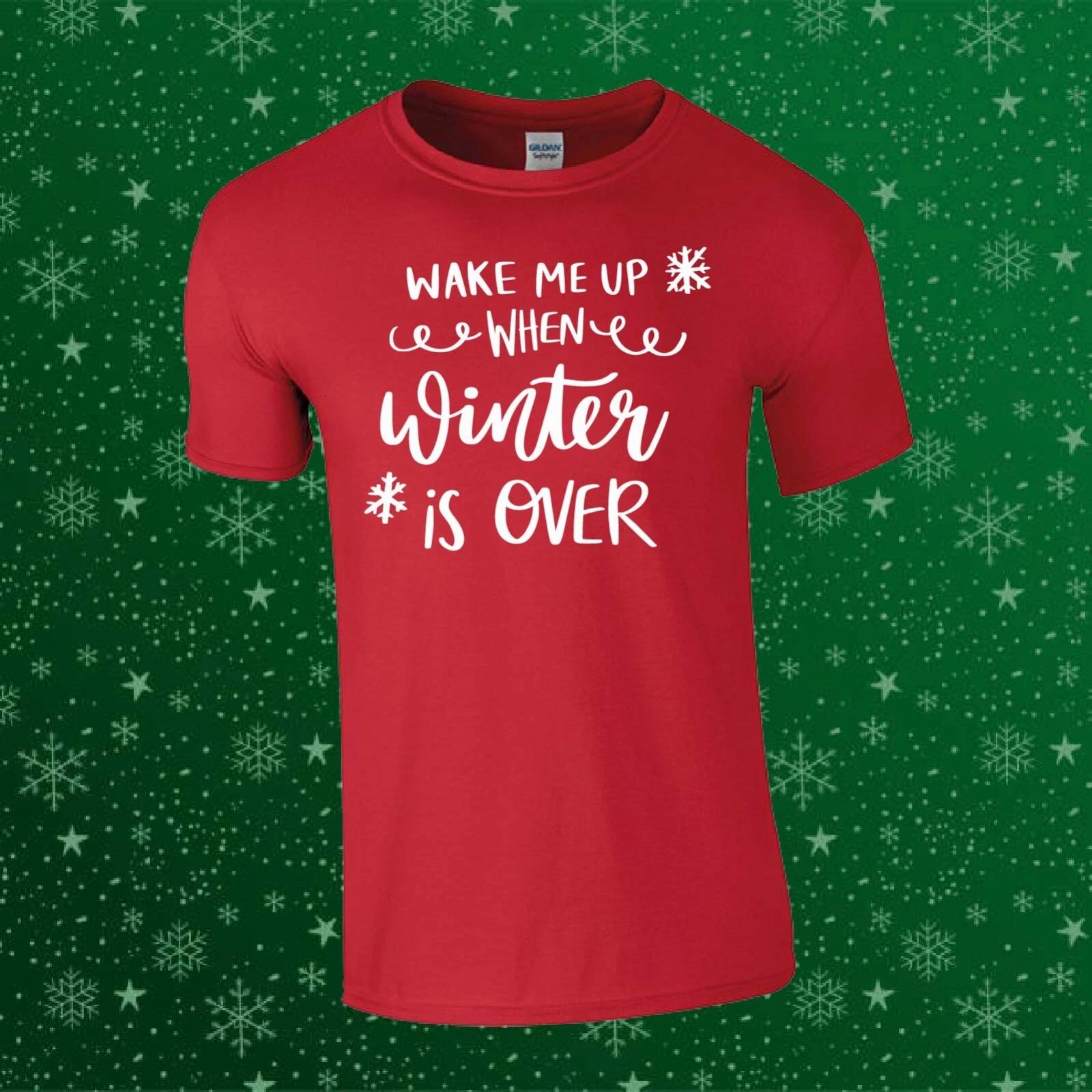 Wake Me Up When Winter Is Over Christmas Xmas Gift Kids/Adults Top T-shirt S