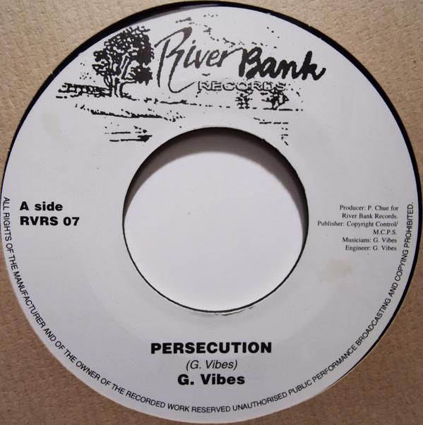 

7inch Record G. VIBES Persecution RVRS07 River Bank Reco UK Reggae Ska Dub Used