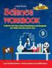 The Science Workbook Class 9 : Useful for Unit Tests, School Examinations & Olympiads Book