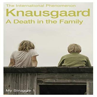 A Death In the Family by Karl Ove Knausgaard Paperback Book 9780099555162