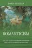 Książka Romanticism : The Art of Transforming Mundane Life Into a Glorious Adventure
