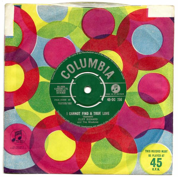 

7inch Record CLIFF RICHARD & THE SHADOWS - I Cannot Find A True Love 45DC756 Columbia 1960 UK Rock Used