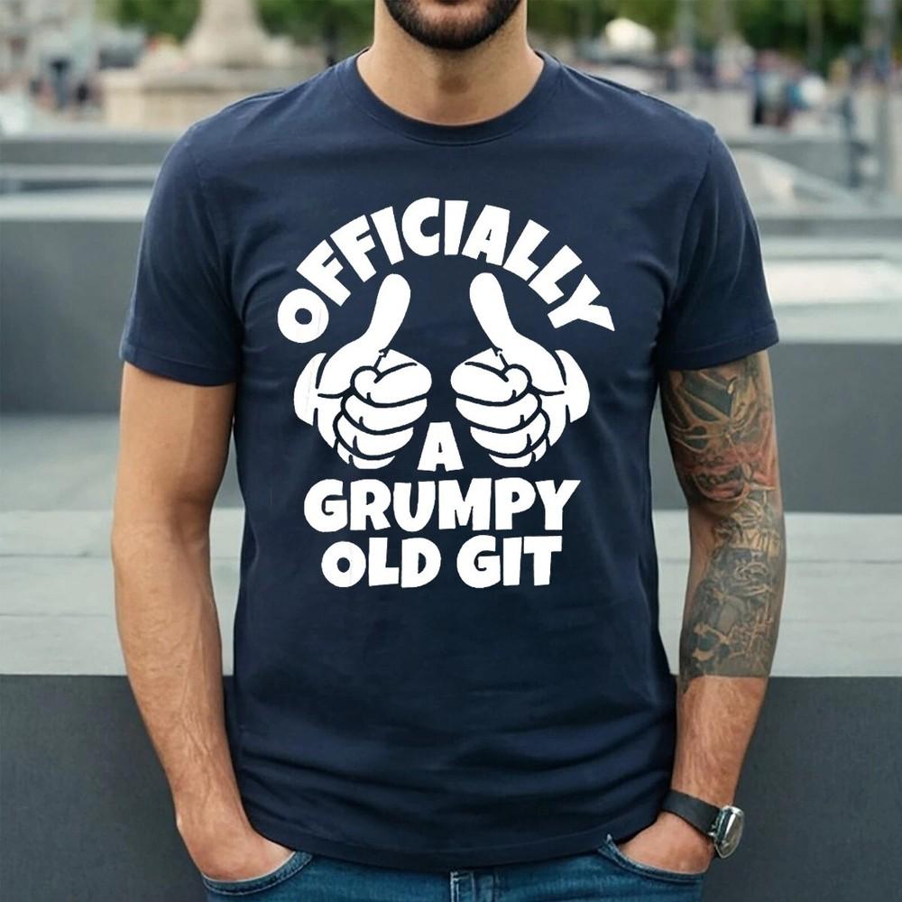 

OFFICIALLY A GRUMPY | FOR ANGRY MAN TEE | NOVELTY | JOKE | MEN S T-shirt TEE TOP 2XL