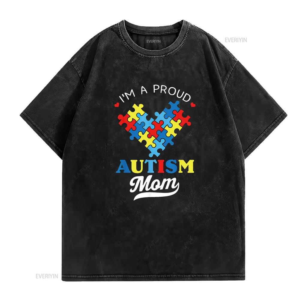 Womens I m A Proud Mom Autism Awareness Autistic Heart Son Daughter T Shirt Black vintage Washed Soft Top For Everyday Wear