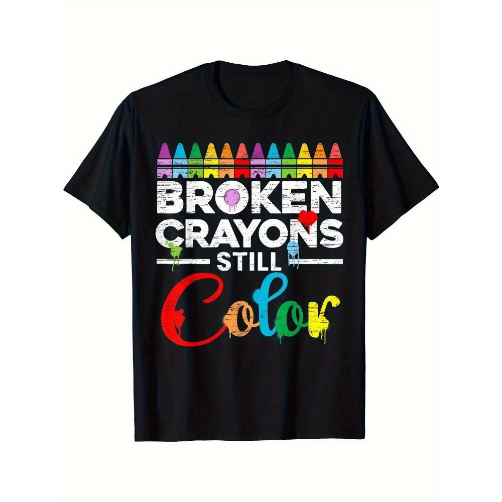 Black Unisex Tee - Mental Health Awareness T-Shirt with The Phrase Broken Crayons Still Color S разноцветный