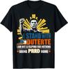 Duterte Homecoming I Stand With Duterte Bring PRRD Home T-Shirt