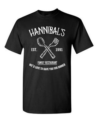 Hannibals Family Restaurant Love To Have You For Dinner DT Adult T-Shirt Tee Unisex T-Shirt