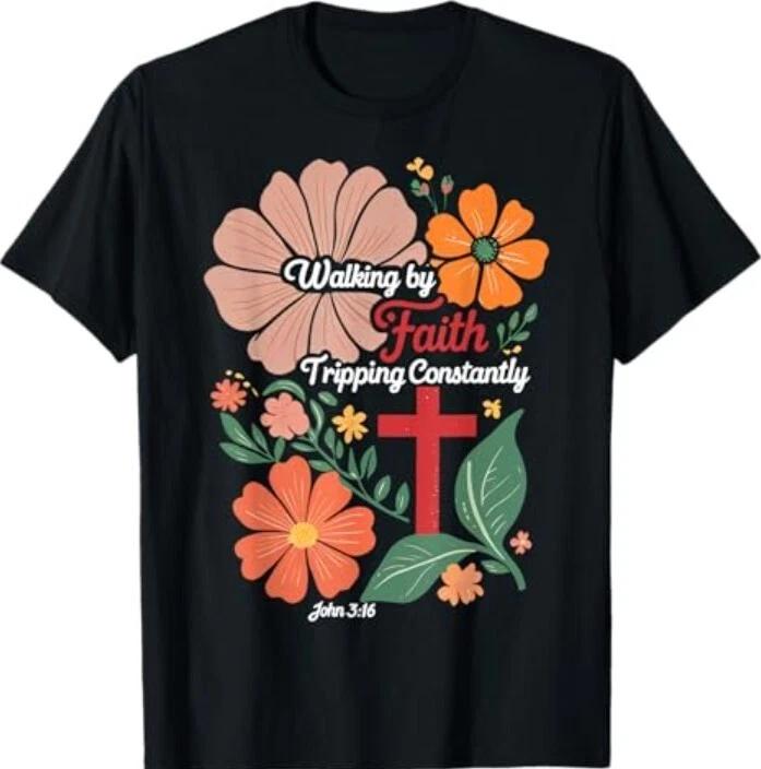 Walking By Faith Tripping Constantly Floral Christian Bible T-Shirt 3XL