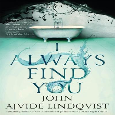 I Always Find You by John Ajvide Lindqvist Paperback Book 9781787474529