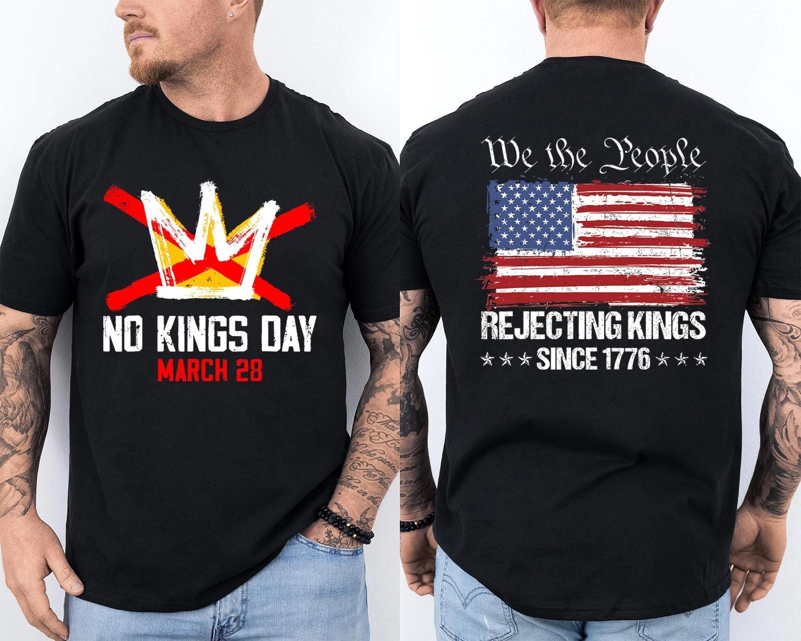 No Kings Rejecting Kings Since 1776 We The People Patriotic Front & Back T-Shirt 4XL