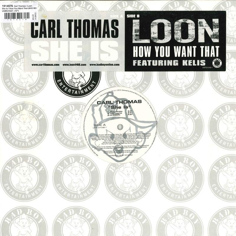 

12inch Record CARL THOMAS / LOON - She Is / How You Want That UNIR210421 BAD BOY 2003 US Rap & Hip-Hop/R&B Used