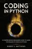 Kniha Coding In Python : A Comprehensive Beginners Guide To Learn the Realms of Coding In Python