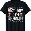 Most Likely To Pet The Reindeer Family Matching Christmas T-Shirt