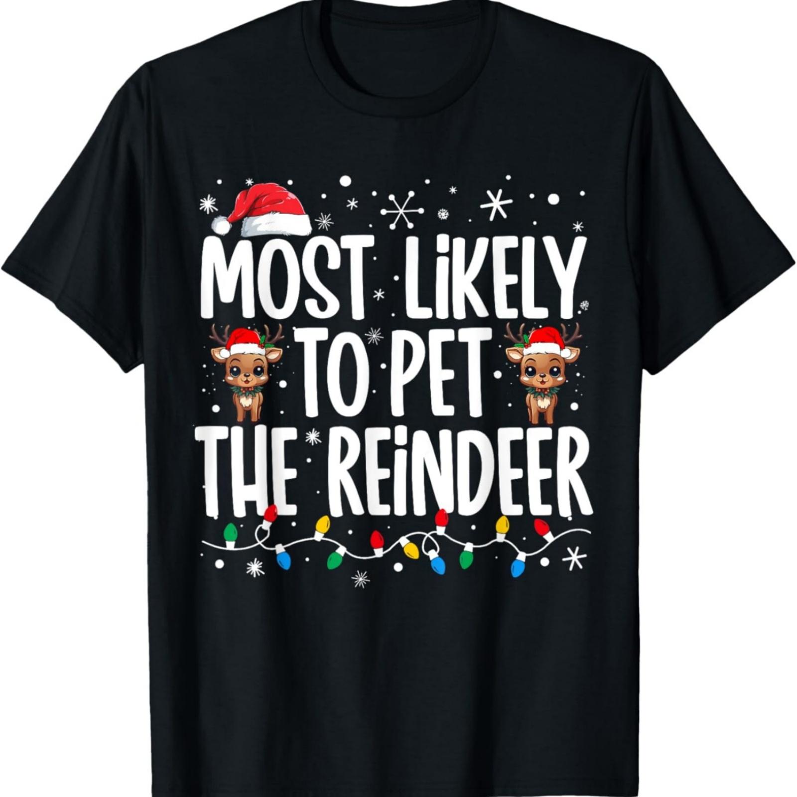 Most Likely To Pet The Reindeer Family Matching Christmas T-Shirt XXXXXL разноцветный