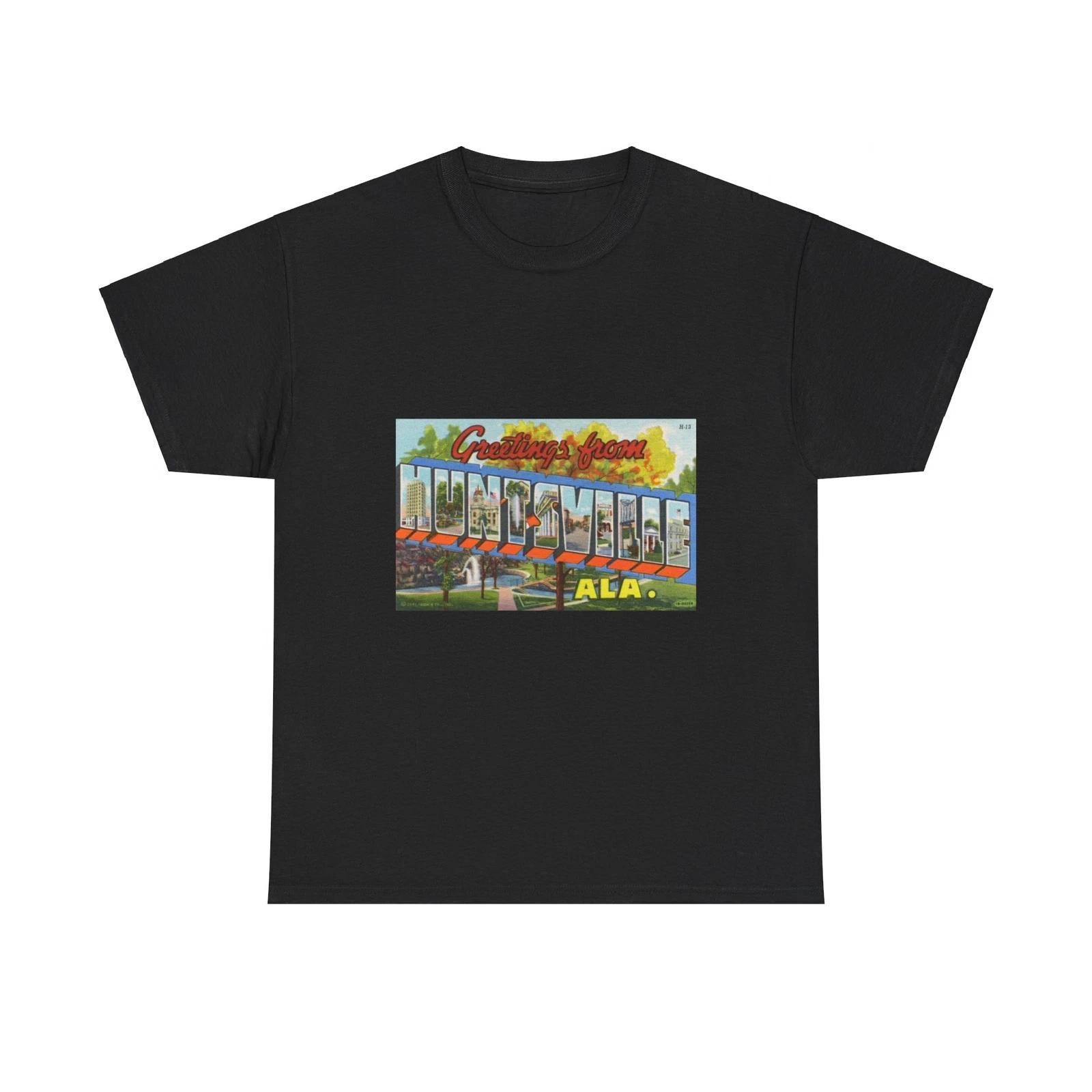 Greetings from Huntsville Ala (Greeting Postcards) T shirt 3XL