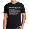 Funny Tech Support Funny Dictionary Definition Humor Quote Mens T-Shirt Mens Womens Tees Tops Tee Top